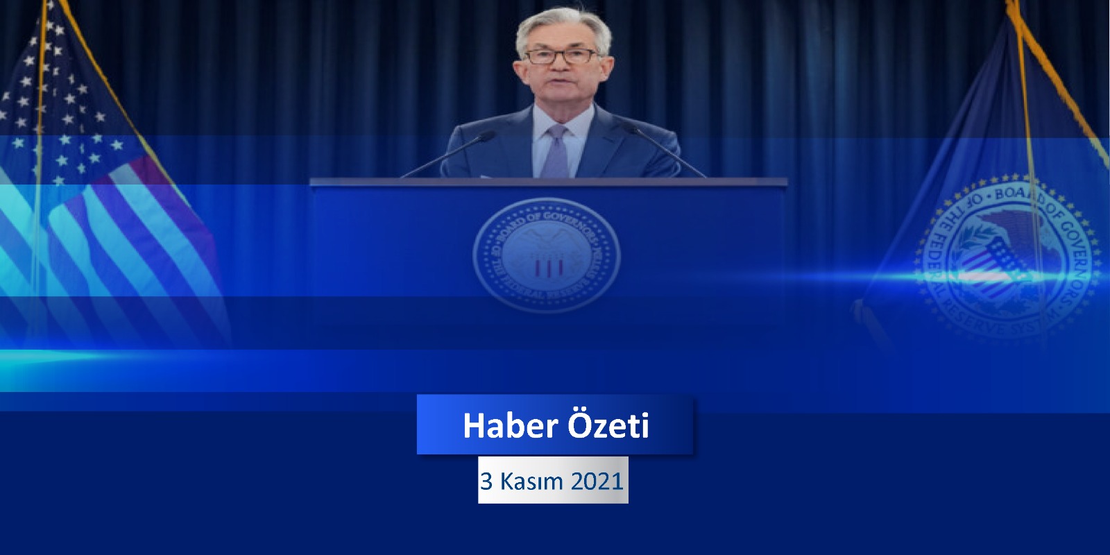 03 Kasım 2021 Çarşamba Günün Önemli Haberleri - Zeal Capital Market
